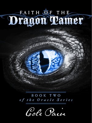 cover image of Faith of the Dragon Tamer: Book Two of the Oracle Series